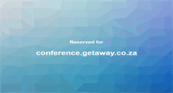 Desktop Screenshot of conference.getaway.co.za